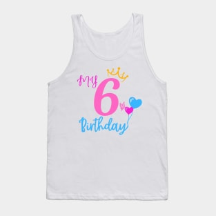 6th Birthday Girl Shirt - Sixth Birthday Cut Princess Tank Top